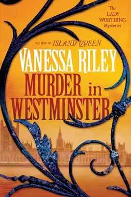 Vražda vo Westminsteri: Historická záhada z obdobia regentstva: pútavá záhada z obdobia regentstva - Murder in Westminster: A Riveting Regency Historical Mystery