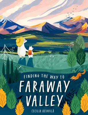 Hľadanie cesty do vzdialeného údolia - Finding the Way to Faraway Valley
