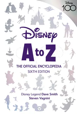 Disney od A do Z: Oficiálna encyklopédia, šieste vydanie - Disney A to Z: The Official Encyclopedia, Sixth Edition