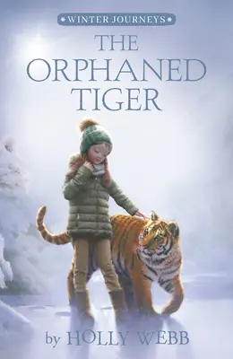 Osirelý tiger - The Orphaned Tiger