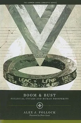 Boom and Bust: Finančné cykly a ľudská prosperita - Boom and Bust: Financial Cycles and Human Prosperity