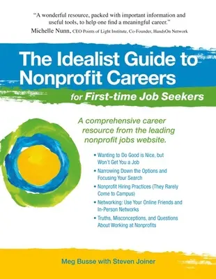 Idealistický sprievodca kariérou v neziskových organizáciách pre začínajúcich uchádzačov o zamestnanie - The Idealist Guide to Nonprofit Careers for First-Time Job Seekers