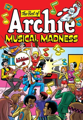 To najlepšie z Archieho: Hudobné šialenstvo - The Best of Archie: Musical Madness
