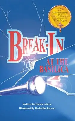 Vlámanie do baziliky - Break-In at the Basilica