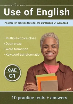 Používanie angličtiny: Ďalších desať cvičných testov na skúšku Cambridge C1 pre pokročilých. - Use of English: Another ten practice tests for the Cambridge C1 Advanced