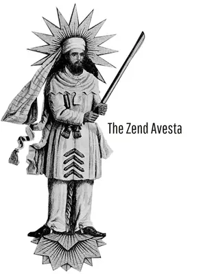 Zend Avesta - The Zend Avesta