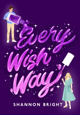 Každé želanie cesta - Every Wish Way