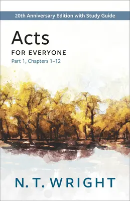 Skutky apoštolov pre každého, časť 1 - Acts for Everyone, Part 1