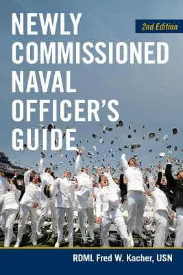 Príručka pre novoprijatých námorných dôstojníkov, 2. vydanie - Newly Commissioned Naval Officers Guide, 2nd Edition