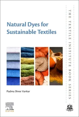 Prírodné farbivá pre udržateľný textil - Natural Dyes for Sustainable Textiles