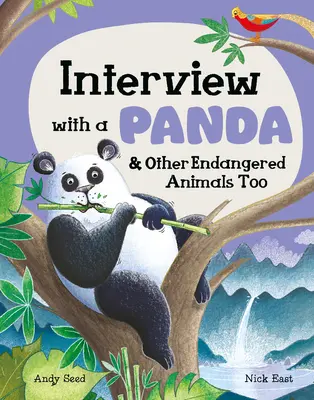 Rozhovor s pandou: A iné ohrozené zvieratá tiež - Interview with a Panda: And Other Endangered Animals Too