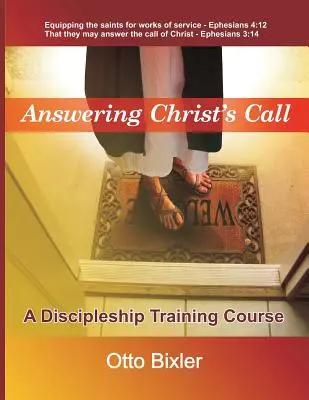 Odpoveď na Kristovo volanie - kurz učedníckej prípravy - Answering Christ's Call - A Discipleship Training Course