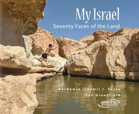 Môj Izrael: Sedemdesiat tvárí krajiny - My Israel: Seventy Faces of the Land