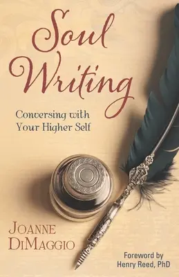 Písanie duše: Rozhovor so svojím vyšším ja - Soul Writing: Conversing with Your Higher Self