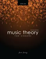 Hudobná teória pre spevákov 6. úroveň - Music Theory for Singers Level 6
