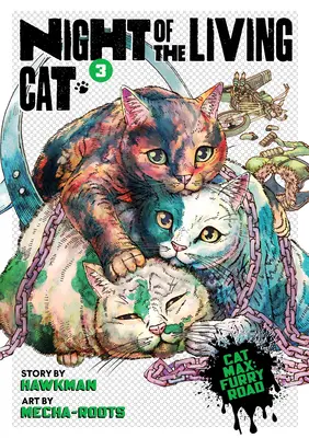 Noc živej mačky 3. zväzok - Night of the Living Cat Vol. 3