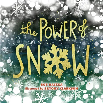 Sila snehu - The Power of Snow