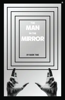 Muž v zrkadle - The Man in the Mirror