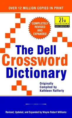 Dellov krížovkársky slovník: Kreslený slovník: úplne prepracovaný a rozšírený Kreslený slovník: úplne prepracovaný a rozšírený - The Dell Crossword Dictionary: Completely Revised and Expanded