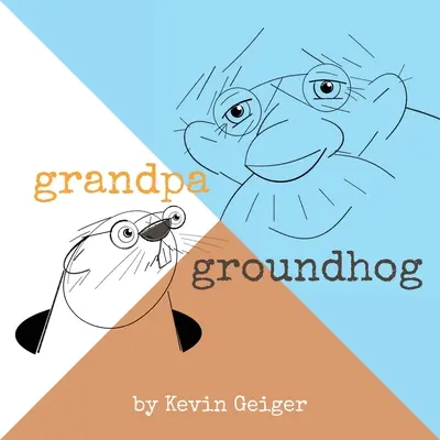 Dedko svišť - Grandpa Groundhog