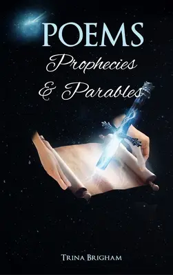 Básne, proroctvá a podobenstvá - Poems, Prophecies and Parables