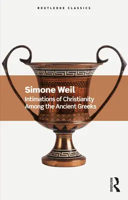 Predstavy o kresťanstve u starých Grékov - Intimations of Christianity Among the Ancient Greeks
