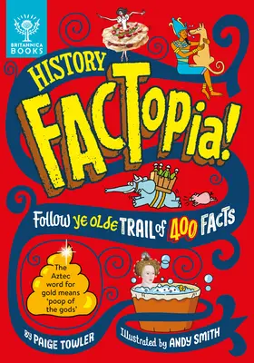 História Factopia! Vydajte sa po stopách 400 faktov - History Factopia!: Follow Ye Olde Trail of 400 Facts