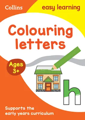 Collins Easy Learning Preschool -- Farebné písmená pre deti od 3 rokov - Collins Easy Learning Preschool -- Colour Letters Early Years Age 3+