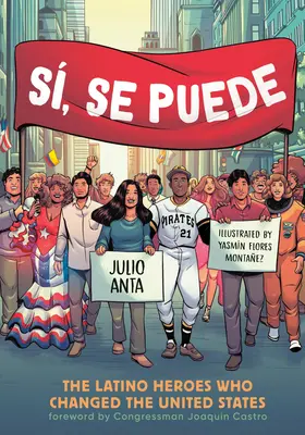 S, Se Puede: The Latino Heroes Who Changed the United States (Latinskoamerickí hrdinovia, ktorí zmenili Spojené štáty) - S, Se Puede: The Latino Heroes Who Changed the United States