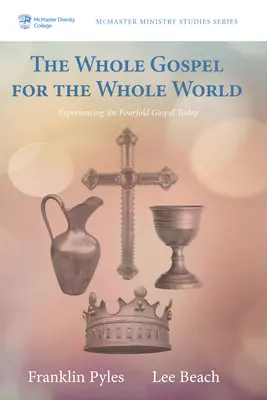 Celé evanjelium pre celý svet - The Whole Gospel for the Whole World