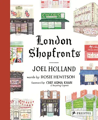 Londýnske výklady: Ilustrácie najobľúbenejších miest mesta - London Shopfronts: Illustrations of the City's Best-Loved Spots