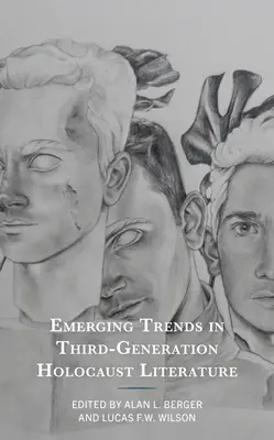 Nové trendy v literatúre o holokauste tretej generácie - Emerging Trends in Third-Generation Holocaust Literature