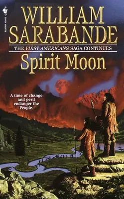 Duchovný mesiac: Séria Prví Američania - Spirit Moon: The First Americans Series