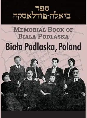 Pamätná kniha mesta Biala Podlaska - Memorial Book of Biala Podlaska