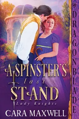 Posledný vzdor starej panny - A Spinster's Last Stand