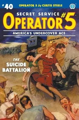 Operátor 5 #40: Batalión samovrahov - Operator 5 #40: The Suicide Battalion