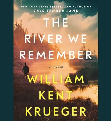 Rieka, ktorú si pamätáme - The River We Remember