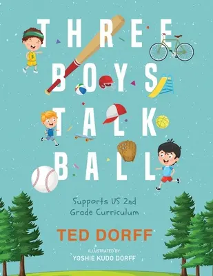 Traja chlapci hovoria o lopte - Three Boys Talk Ball