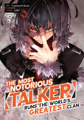 Najznámejší hovorca riadi najväčší klan na svete (Manga) Vol. 5 - The Most Notorious Talker Runs the World's Greatest Clan (Manga) Vol. 5