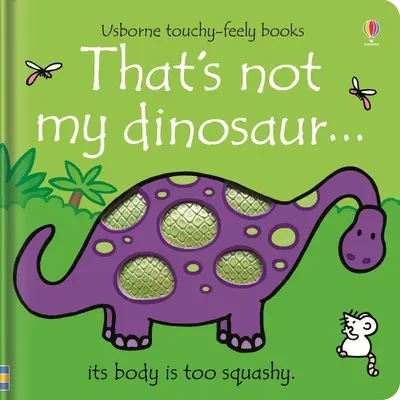 To nie je môj dinosaurus... - That's Not My Dinosaur...