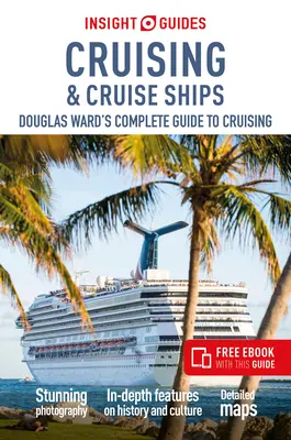 Insight Guides Cruising & Cruise Ships 2024 (Sprievodca výletnými loďami s bezplatnou elektronickou knihou) - Insight Guides Cruising & Cruise Ships 2024 (Cruise Guide with Free Ebook)