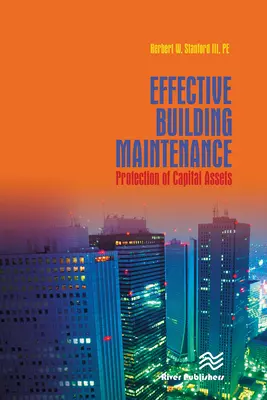Efektívna údržba budov: Ochrana investičného majetku - Effective Building Maintenance: Protection of Capital Assets