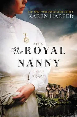 Kráľovská opatrovateľka - The Royal Nanny