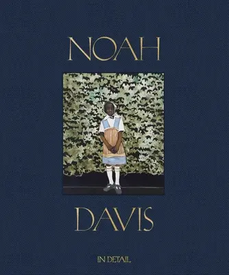 Noah Davis: Podrobne - Noah Davis: In Detail