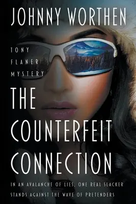 Falošná spojka: Záhada nahlas vysmiateho súkromného detektíva - The Counterfeit Connection: A Laugh Out Loud PI Mystery