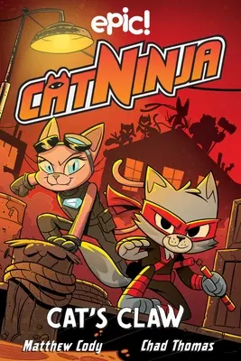 Cat Ninja: Cat's Claw: Kočka: 5. diel - Cat Ninja: Cat's Claw: Volume 5