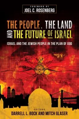 Ľud, krajina a budúcnosť Izraela: Izrael a židovský národ v Božom pláne - The People, the Land, and the Future of Israel: Israel and the Jewish People in the Plan of God
