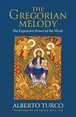 Gregoriánska melódia: Gregoriánska melódia: Výrazová sila slova - The Gregorian Melody: The Expressive Power of the Word