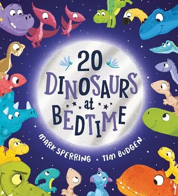 Dvadsať dinosaurov pred spaním - Twenty Dinosaurs at Bedtime