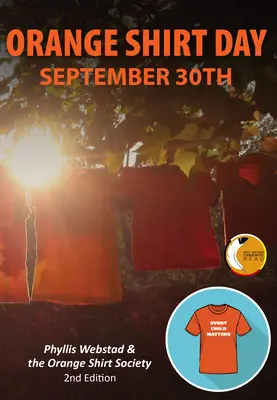 Deň oranžových tričiek: September 30th - Revised Edition: Legenda o stvorení - Orange Shirt Day: September 30th - Revised Edition: A Legend of Creation